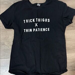 Black Graphic Tee - Thick Thighs Thin Patience